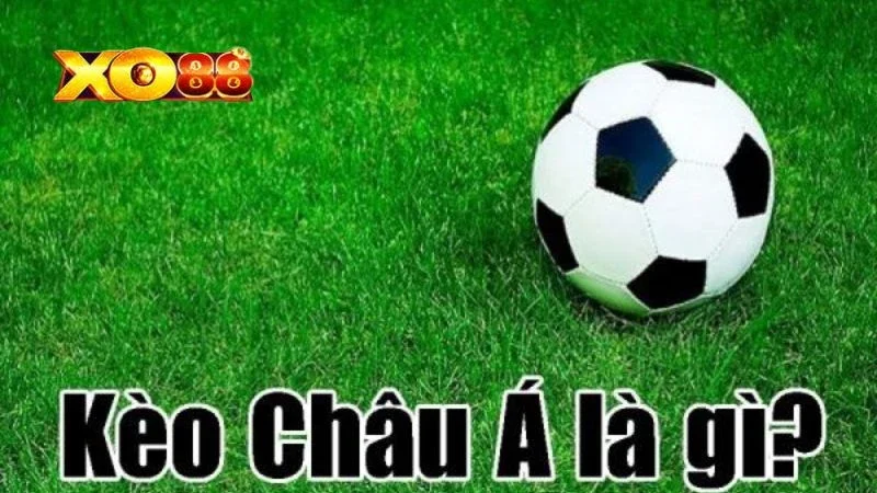 Kèo Bóng Đá Kèo bóng đá châu Á